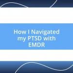 How I Navigated my PTSD with EMDR